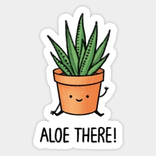 Aloe There! Sticker